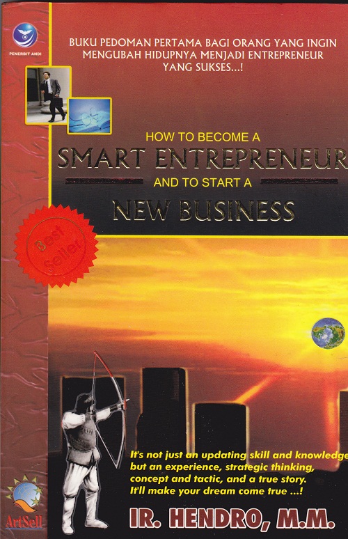 SMART ENTREPRENEUR AND TO START A NEW BUSINESS